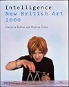 Intelligence New British Art 2000