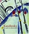 Kandinsky : The path to abstraction