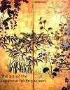 The Art of the Japanese Folding Screen