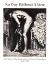 No day without a line : the history of the Royal Society of Painter-Printmakers, 1880-1999