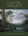 Claude Lorrain (c.1604-1682): An Exhibition of Prints, Drawings and Paintings