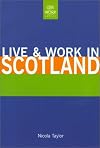 Live & Work in Scotland