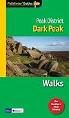 Pathfinder Peak District: Dark Peak (Pathfinder Guide)