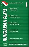 Hungarian plays : new drama from Hungary