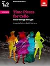Time Pieces for Cello: Music through the Ages. Volume 1: Grades 1-2