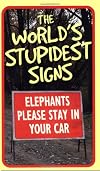 The World's Stupidest Signs