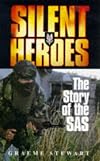 Silent Heroes: The Story of the SAS