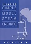 Building Simple Model Steam Engines