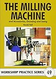 Milling Machine Accessories And Accessories Choosing And Using