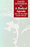 A Radical Agenda: After the New Right and the Old Left