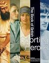 Book of British Sporting Heroes