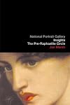 Pre-Raphaelite Circle: NPG Insights, The Pre-Raphaelite Circle (National Portrait Gallery Insights)