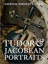 Tudor & Jacobean Portraits