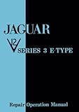 Jaguar V12 Series 3 Etype Repair Operation Manual Workshop Manual
