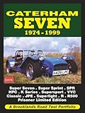 Caterham Seven Road Test Portfolio 19741999 Super Seven Super Sprint Spr Hpc Kseries Supersport Vvc Classic J