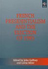 French Presidentialism and the Election of 1995