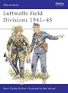 Luftwaffe Field Divisions 1941-45