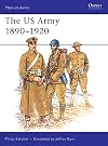 The US Army 1890-1920 (#82)