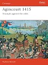 Agincourt 1415: Triumph Against the Odds