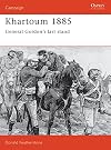 Khartoum 1885: General Gordon's Last Stand