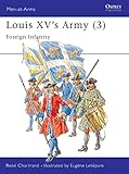 Louis Xvs Army 3 Foreign Infantry