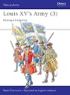 Louis XV's Army 3: Foreign Infantry and Artillery
