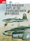 B-26 Marauder Units of the Eighth and Ninth Air Forces