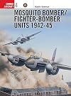 Mosquito Bomber/Fighter-Bomber Units 1942-1945