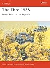 The Ebro 1938: Death Knell of the Republic