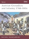 Austrian Grenadiers and Infantry, 1788–1816