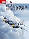 Mosquito Photo-Reconnaissance Units of World War 2 (Osprey Combat Aircraft 13)