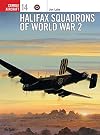Halifax Squadrons of World War 2 (Osprey Combat Aircraft 14)