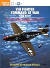 Long Reach VIII Fighter Command at War (Osprey Aircraft of the Aces No 31)