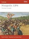 Nicopolis 1396: The Last Crusade