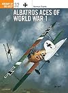 Albatros Aces of World War I (Osprey Aircraft of the Aces No 32)
