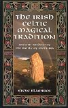 The Irish Celtic Magical Tradition