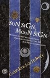 Sun Sign, Moon Sign