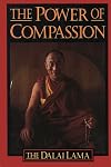 The Power of Compassion: A Collection of Lectures by His Holiness the XIV Dalai Lama
