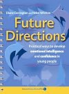 Future directions : practical ways to develop emotional intelligence and confidence in young people