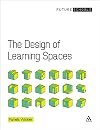 The Design of Learning Spaces (Future Schools)