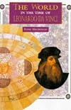 The World in the Time of Leonardo Da Vinci