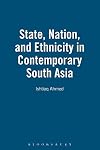 State, Nation and Ethnicity in Contemporary South Asia