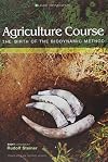 Agriculture: Spiritual Foundations for the Renewal of Agriculture