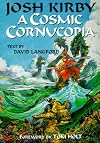 Josh Kirby A Cosmic Cornucopia