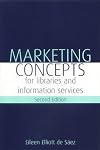 Marketing Concepts for Libraries and Information Services