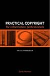 Practical Copyright for Information Professionals