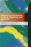 Interactive Information-seeking Behaviour and Retrieval