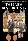 The Irish Benedictines: A History