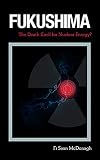 Fukushima: The Death Knell for Nuclear Energy?