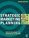 Strategic Marketing Planning, Second Edition